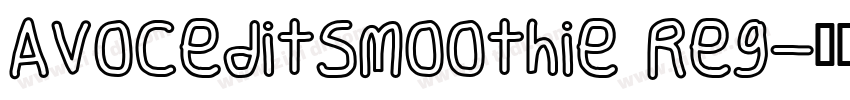 AvoceditSmoothie Reg字体转换